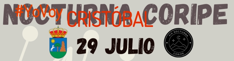 #ImGoing - CRISTÓBAL  (XIX NOCTURNA DE CORIPE)