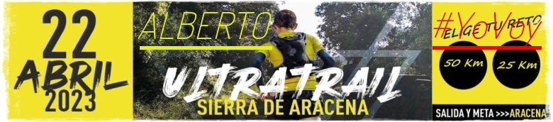 #YoVoy - ALBERTO (ULTRATRAIL 2023 SIERRA DE ARACENA)