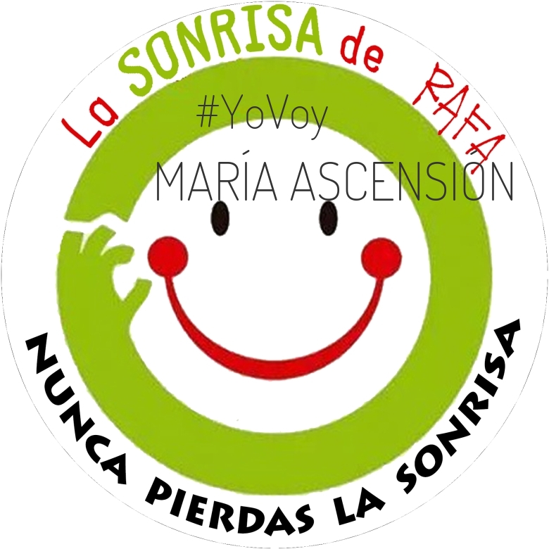 #YoVoy - MARÍA ASCENSIÓN (IX CXM LA SONRISA DE RAFA)