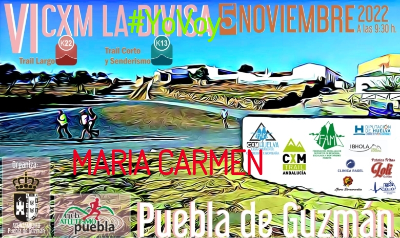 #EuVou - MARIA CARMEN (VI CXM TRAIL LA DIVISA)