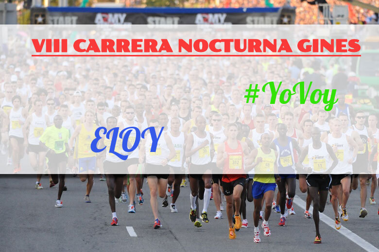 #YoVoy - ELOY (VIII CARRERA NOCTURNA GINES)