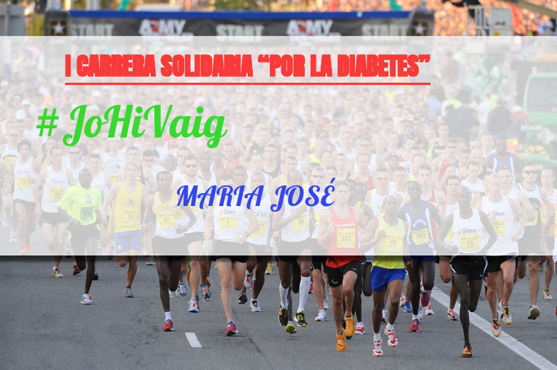 #YoVoy - MARIA JOSÉ  (I CARRERA SOLIDARIA “POR LA DIABETES”)