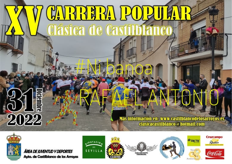 #Ni banoa - RAFAEL ANTONIO (XV CARRERA POPULAR CLÁSICA DE CASTILBLANCO)