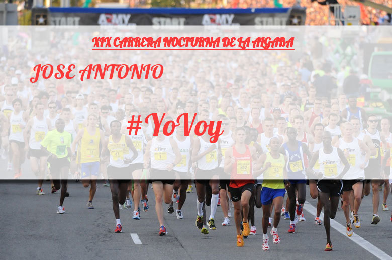 #ImGoing - JOSE ANTONIO (XIX CARRERA NOCTURNA DE LA ALGABA)