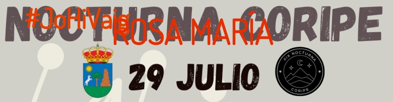 #YoVoy - ROSA MARÍA (XIX NOCTURNA DE CORIPE)