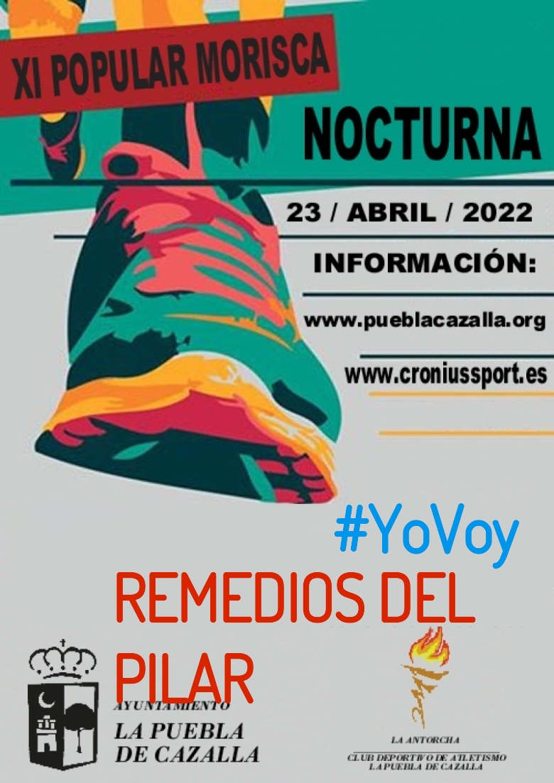 #YoVoy - REMEDIOS DEL PILAR (XI CARRERA POPULAR MORISCA)