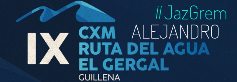#ImGoing - ALEJANDRO (IX CXM RUTA DEL AGUA-EL GERGAL,)