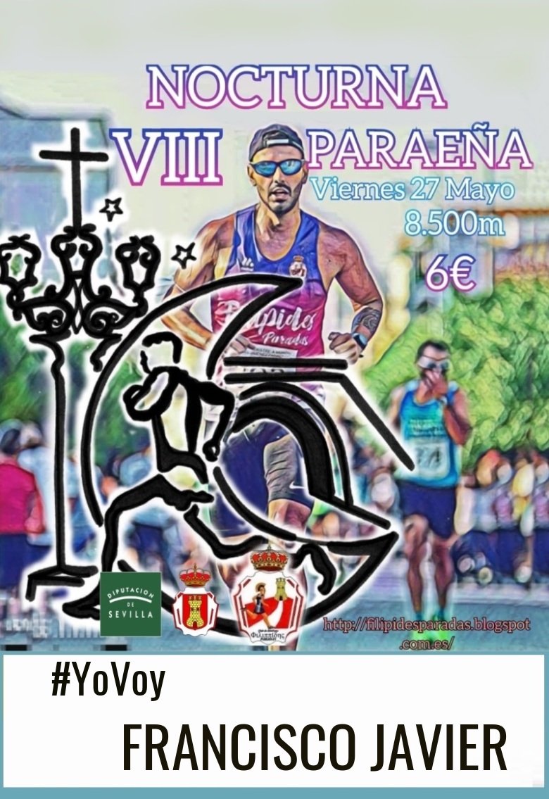 #Ni banoa - FRANCISCO JAVIER (VIII NOCTURNA PARAEÑA)