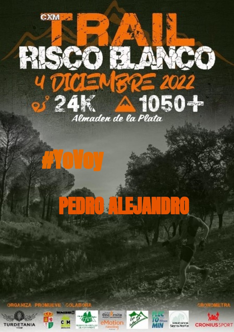 #JoHiVaig - PEDRO ALEJANDRO (CXM TRAIL RISCO BLANCO)