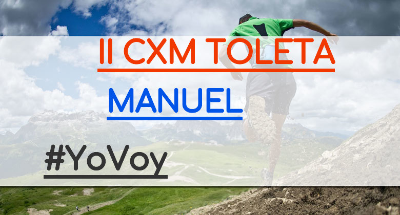 #ImGoing - MANUEL (II CXM TOLETA)