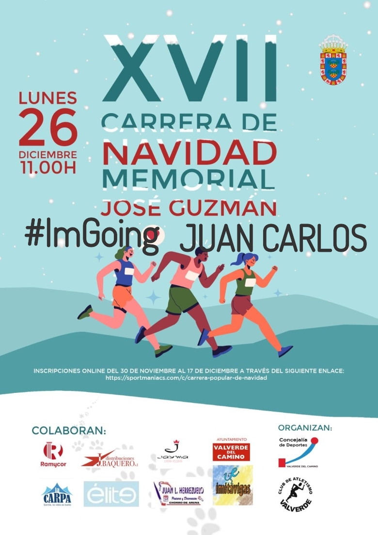 #YoVoy - JUAN CARLOS (XVII EDICION CARRERA NAVIDAD “MEMORIAL JOSÉ GUZMÁN”)