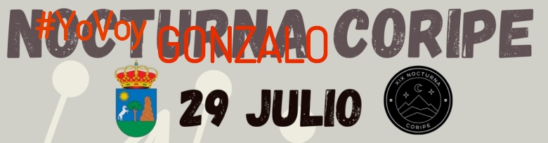 #YoVoy - GONZALO (XIX NOCTURNA DE CORIPE)