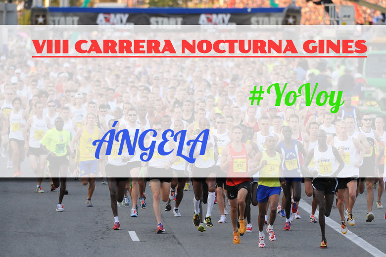 #JoHiVaig - ÁNGELA (VIII CARRERA NOCTURNA GINES)
