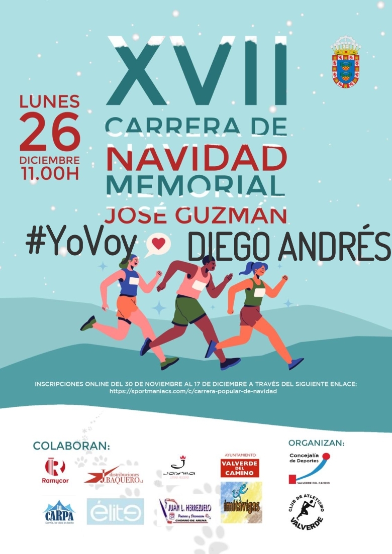 #YoVoy - DIEGO ANDRÉS (XVII EDICION CARRERA NAVIDAD “MEMORIAL JOSÉ GUZMÁN”)