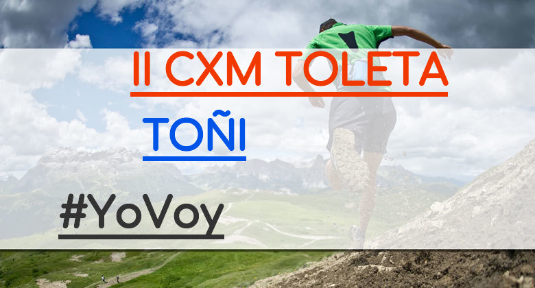 #EuVou - TOÑI (II CXM TOLETA)
