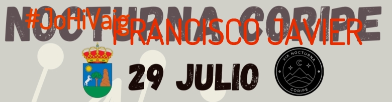 #Ni banoa - FRANCISCO JAVIER  (XIX NOCTURNA DE CORIPE)
