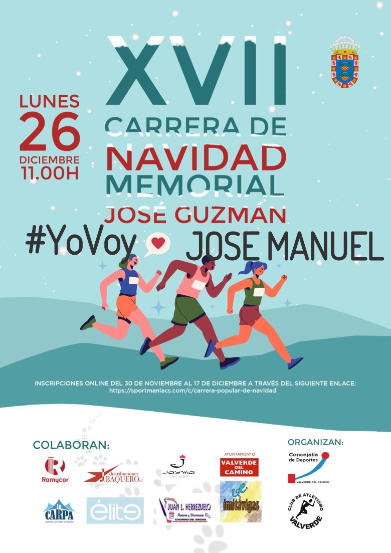 #YoVoy - JOSE MANUEL (XVII EDICION CARRERA NAVIDAD “MEMORIAL JOSÉ GUZMÁN”)