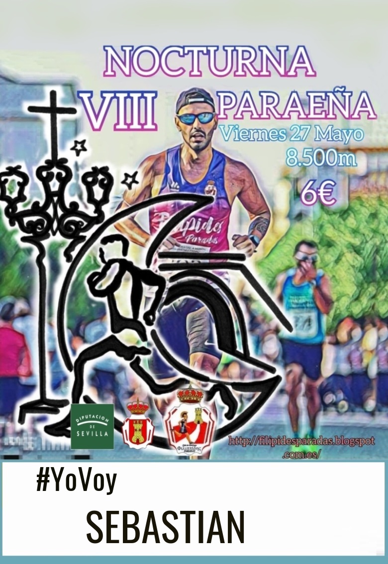 #JoHiVaig - SEBASTIAN (VIII NOCTURNA PARAEÑA)