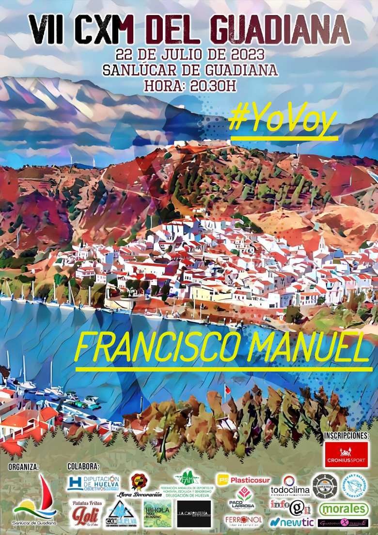 #YoVoy - FRANCISCO MANUEL (VII CXM DEL GUADIANA)