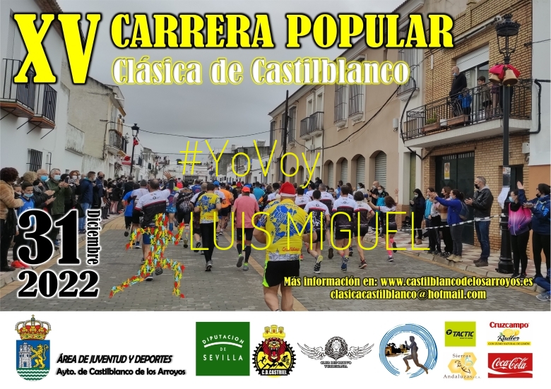 #YoVoy - LUIS MIGUEL (XV CARRERA POPULAR CLÁSICA DE CASTILBLANCO)