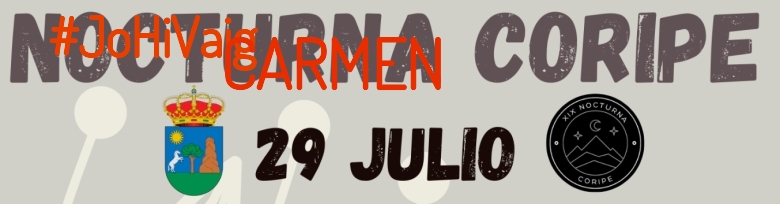 #YoVoy - CARMEN (XIX NOCTURNA DE CORIPE)