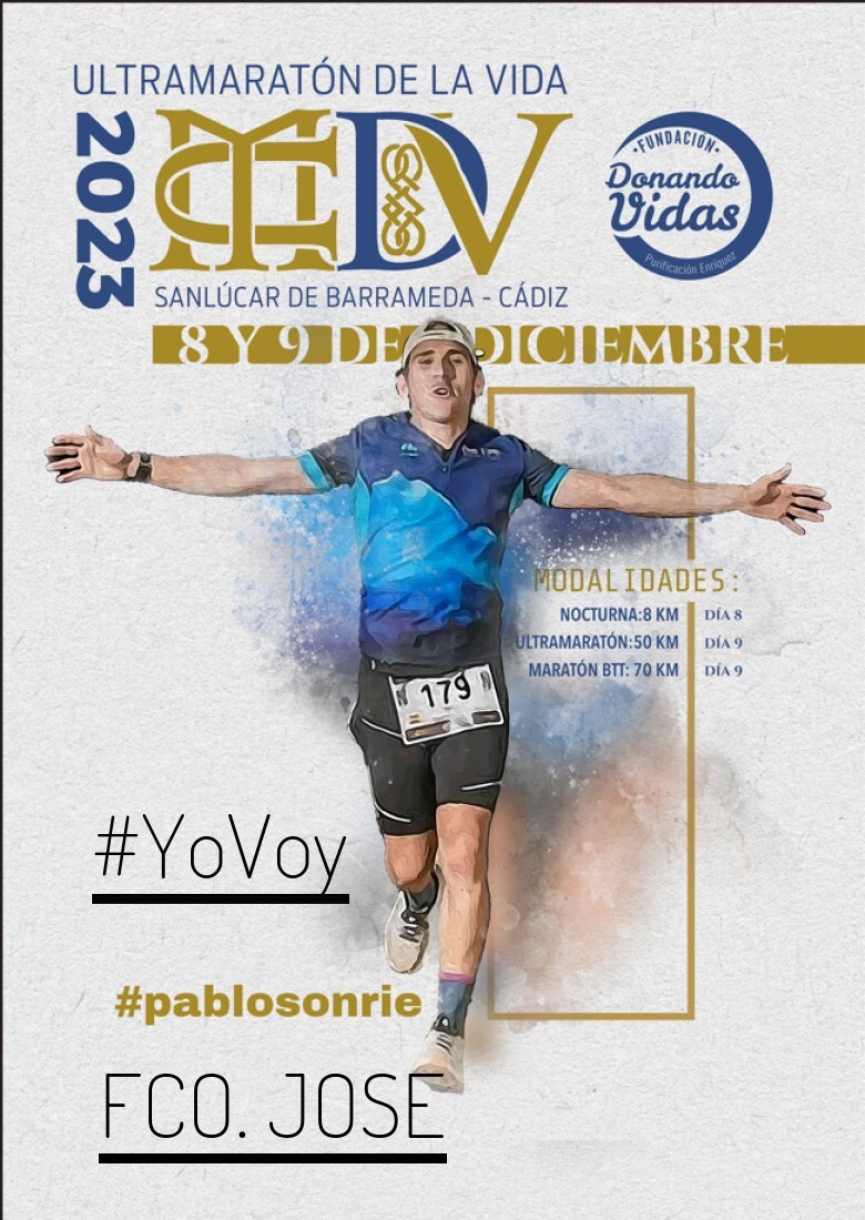 #YoVoy - FCO. JOSE (ULTRAMARATON DE LA VIDA)