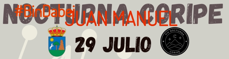 #YoVoy - JUAN MANUEL (XIX NOCTURNA DE CORIPE)