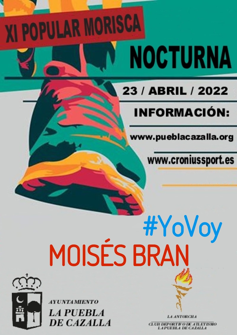 #YoVoy - MOISÉS BRAN (XI CARRERA POPULAR MORISCA)