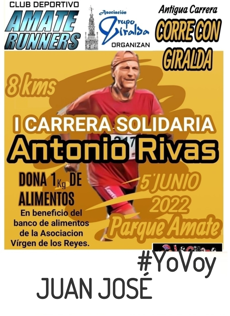 #YoVoy - JUAN JOSÉ (I CARRERA SOLIDARIA ANTONIO RIVAS)