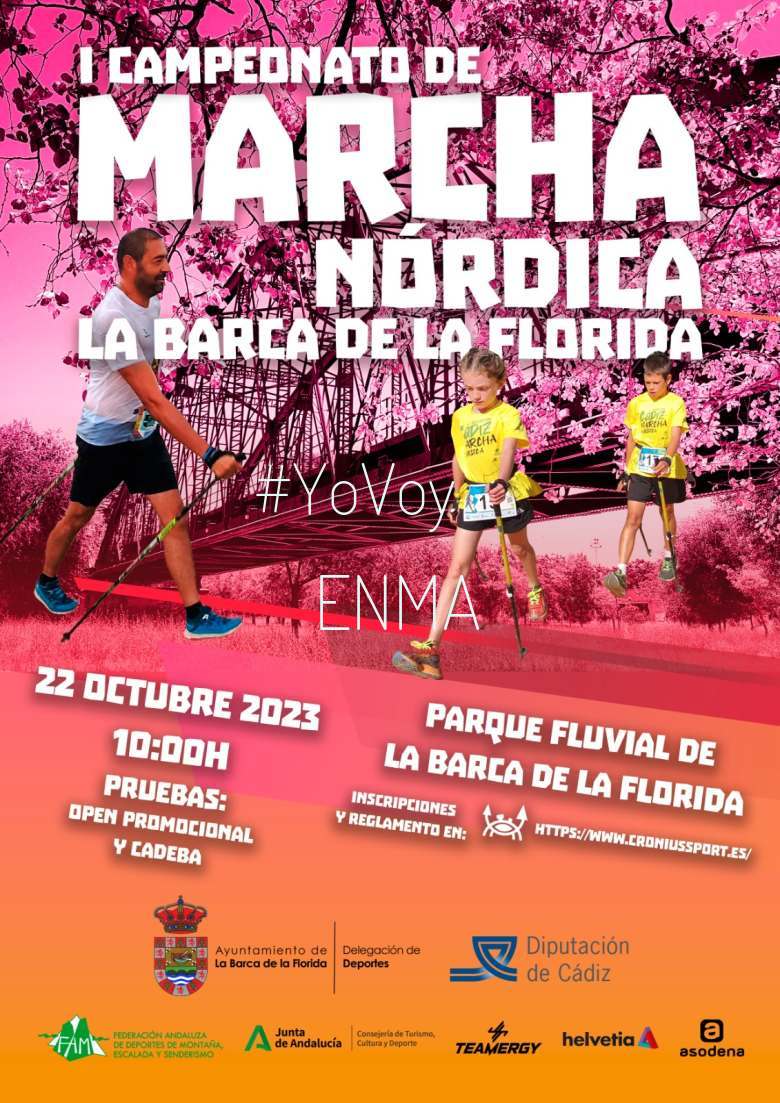 #ImGoing - ENMA (I CAMPEONATO DE MARCHA NÓRDICA “LA BARCA DE LA FLORIDA”)