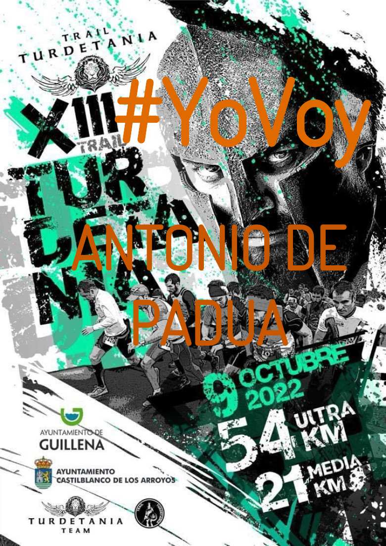 #YoVoy - ANTONIO DE PADUA (XIII TRAIL TURDETANIA)