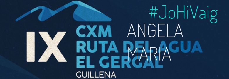 #YoVoy - ANGELA MARIA (IX CXM RUTA DEL AGUA-EL GERGAL,)