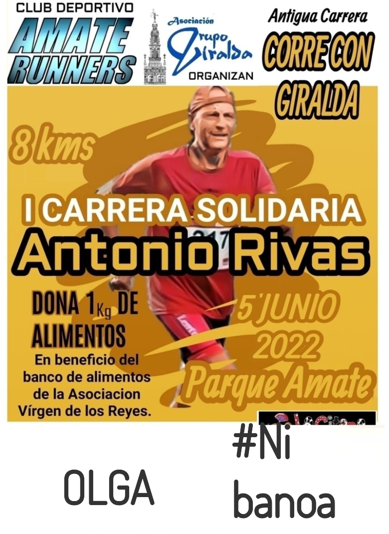 #Ni banoa - OLGA (I CARRERA SOLIDARIA ANTONIO RIVAS)