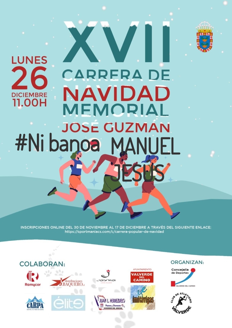 #YoVoy - MANUEL JESÚS (XVII EDICION CARRERA NAVIDAD “MEMORIAL JOSÉ GUZMÁN”)