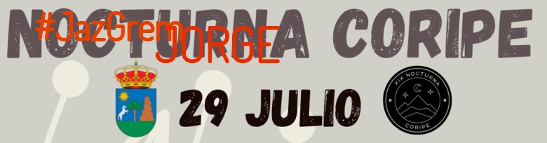 #YoVoy - JORGE (XIX NOCTURNA DE CORIPE)