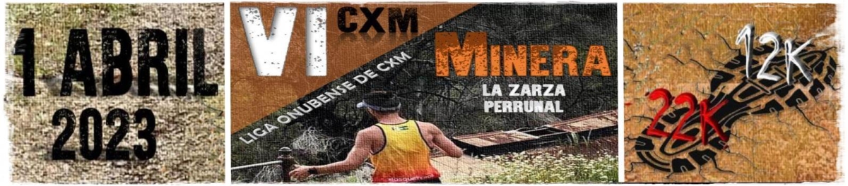 Clasificaciones  - VI CXM MINERA LA ZARZA  PERRUNAL 2023