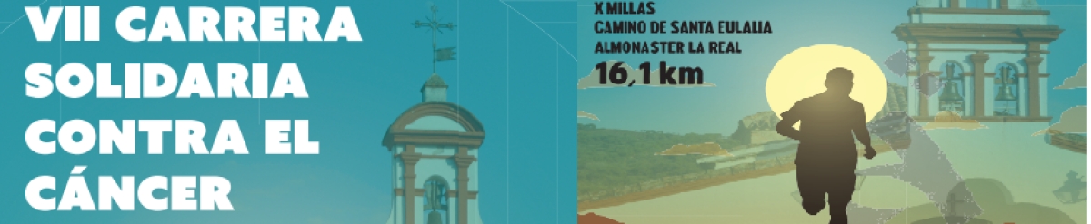 VII CARRERA SOLIDARIA X MILLAS CAMINO DE SANTA EULALIA,