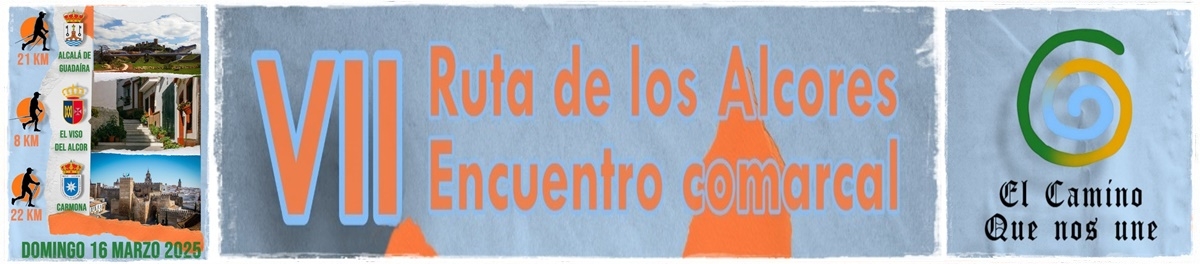 VII RUTA DE LOS ALCORES ENCUENTRO COMARCAL