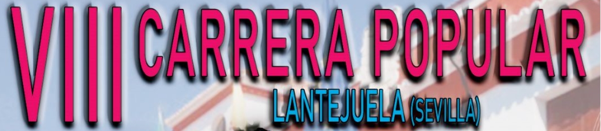 Resultados  - VIII CARRERA POPULAR DE LANTEJUELA 2023