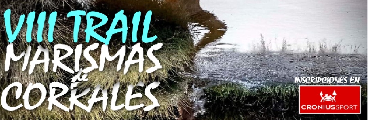 VIII TRAI L CXM MARISMAS DE CORRALES