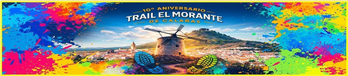 Inscripción  - X CXM TRAIL EL MORANTE 2026 CALAÑAS