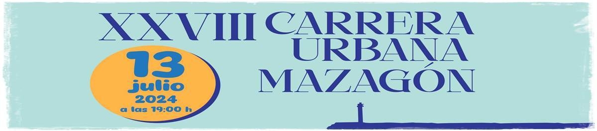 CIRCUITOS CARRERA   - XXVIII CARRERA URBANA MAZAGÓN