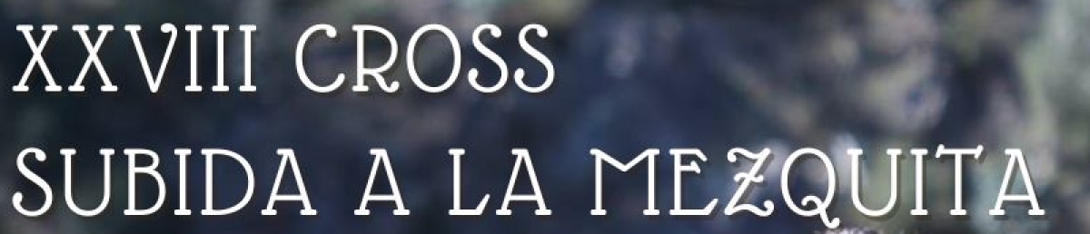 Resultados  - XXVIII CROSS SUBIDA A LA MEZQUITA